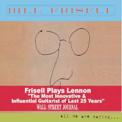 All We Are Saying…