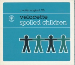 Spoiled Children