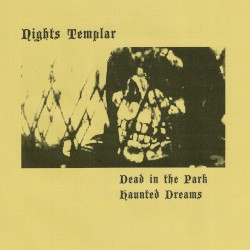 Dead in the Park/Haunted Dreams