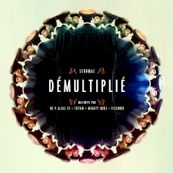 STROMAE : DÉMULTIPLIÉ