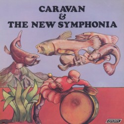 Caravan & The New Symphonia