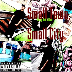 Small Town, Small City