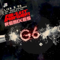 Like a G6 (German remixes version)
