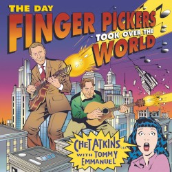 The Day Finger Pickers Took Over the World
