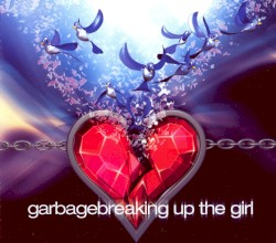 Breaking Up the Girl
