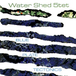 Blue Plate Tectonics