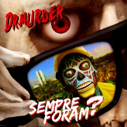 Sempre foram?