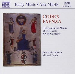 Codex Faenza: Instrumental Music of the Early XVth Century