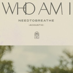 Who Am I (acoustic)