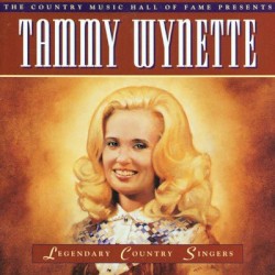 Legendary Country Singers: Tammy Wynette