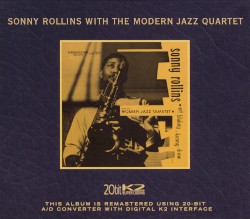 Sonny Rollins With The Modern Jazz Quartet