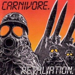 Retaliation / Carnivore