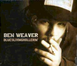 Blueslivinghollerin'