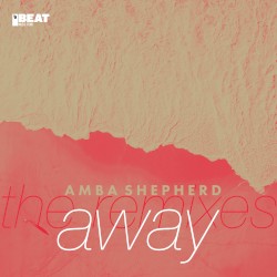 Away (the remixes)