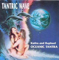Tantric Wave - Oceanic Tantra