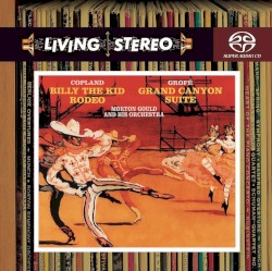 Copland: Billy the Kid / Rodeo / Grofé: Grand Canyon Suite