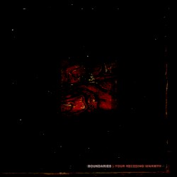 Your Receding Warmth