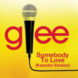 Somebody to Love (Karaoke Version)