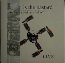 Nazi Drunks Fuck Off Live / Native American Life