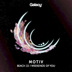 Beach 22 / Weekends of You