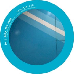 Play the Same / I Swear