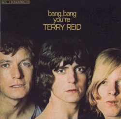 Bang Bang You're Terry Reid