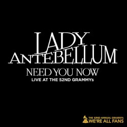 Need You Now (live at the 52nd GRAMMYs)