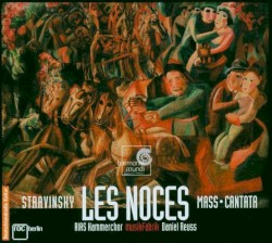 Les Noces / Messe / Cantate
