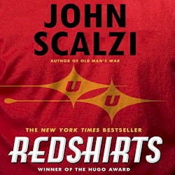 Redshirts: A Novel with Three Codas