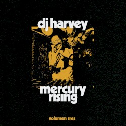 Mercury Rising (Volumen Tres)