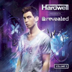 Hardwell Presents Revealed, Volume 3