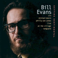 Getting Sentimental: Live at the Village Vanguard