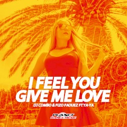 I Feel You Give Me Love