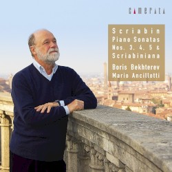 Piano Sonatas nos. 3, 4, 5 & Scriabiniana