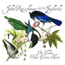 On That Other Green Shore