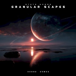Granular Scapes Sound Demos