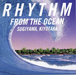 RHYTHM FROM THE OCEAN