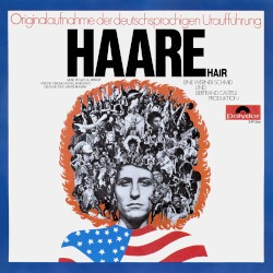 Haare (Hair): Originalaufnahme der deutschsprachigen Uraufführung