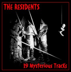 19 Mysterious Tracks