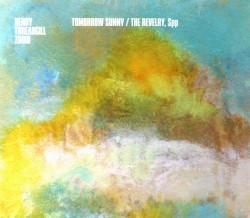 Tomorrow Sunny / The Revelry, Spp