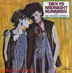 Come On Eileen