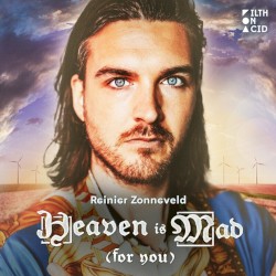 Heaven Is Mad (For You)