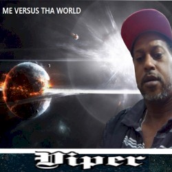 Viper Versus THA WORLD