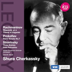 Rachmaninov: Rhapsody on a Theme of Paganini / Prokofiev: Piano Sonata No. 7 / Stravinsky: Three Scenes from Petrushka