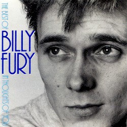 The Best of Billy Fury: In Thoughts of You