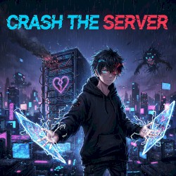 CRASH THE SERVER