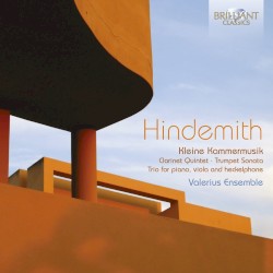 Kleine Kammermusik / Clarinet Quintet / Trumpet Sonata / Trio for Piano, Viola and Heckelphone