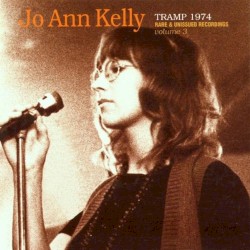 Tramp 1974: Rare & Unissued Records, Volume 3
