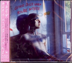 Come Over When You’re Sober, Pt. 2