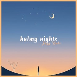 Balmy Nights